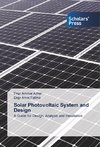 Solar Photovoltaic System and Design