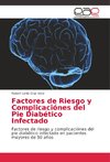 Factores de Riesgo y Complicaciónes del Pie Diabético Infectado