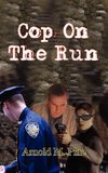 Cop On The Run