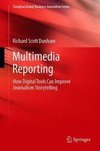 Multimedia Business Reporting