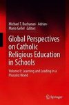 Global Perspectives on Catholic Religious Education in Schools
