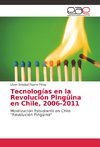 Tecnologías en la Revolución Pingûina en Chile, 2006-2011