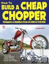 How to Build a Cheap Chopper