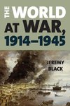 The World at War, 1914-1945