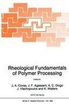 Rheological Fundamentals of Polymer Processing