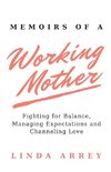 Memoirs of A Working Mother