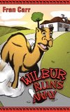 Wilbur Runs away