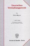 Deutsches Verwaltungsrecht. I. und II. Band.