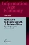 Formation and Early Growth of Business Webs