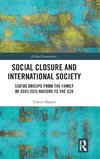 Social Closure and International Society