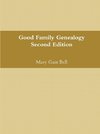 Good Genealogy Second Edition
