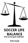 Soccer Life Balance