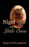 Nigel and the Little Ones