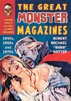 Cotter, R:  The Great Monster Magazines