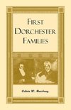 First Dorchester Families