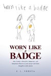 Worn Like a Badge