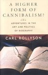 A Higher Form of Cannibalism?