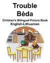 English-Lithuanian Trouble/Beda Children's Bilingual Picture Book