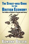 The Streetwise Guide To The British Economy