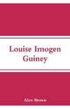 Louise Imogen Guiney