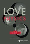 LOVE AND PHYSICS