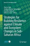 Strategies for Building Resilience against Climate and Ecosystem Changes in Sub-Saharan Africa