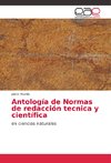 Antología de Normas de redacción tecnica y científica