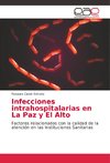 Infecciones intrahospitalarias en La Paz y El Alto