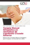 Terapia Manual Ortopédica en reemplazo de Ligamento Cruzado Anterior