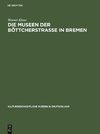 Die Museen der Böttcherstraße in Bremen