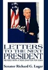 LETTERS TO THE NEXT PRESIDENT