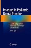 Imaging in Pediatric Dental Practice