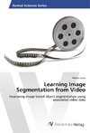 Learning Image Segmentation from Video