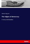 The religion of democracy: