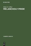 Melancholy Pride