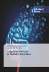 Cognitive Deficits in Autistic disorders