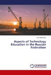 Aspects of Technology Education in the Russian Federation