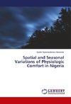Spatial and Seasonal Variations of Physiologic Comfort in Nigeria