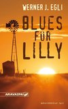 Egli, W: Blues für Lilly