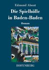 Die Spielhölle in Baden-Baden
