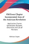 Old Essex Chapter Incorporated, Sons of the American Revolution
