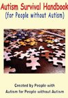 Autism Survival Handbook for People without Autism