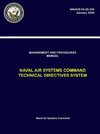 Management and Procedures Manual - Naval Air Systems Command Technical Directives System (NAVAIR 00-25-300)
