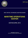 Navy Tactics, Techniques, and Procedures - Maritime Operations Center (NTTP 3-32.1)