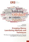 Grasping Money Laundering Methods and Techniques