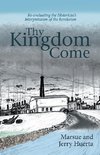 Thy Kingdom Come