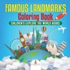 Famous Landmarks Coloring Book | Children's Explore the World Books