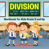 Division Workbook for Kids Grade 3 and Up