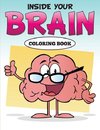 Inside Your Brain Coloring Book