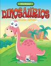 Colorear Dinosaurios (Spanish Edition)